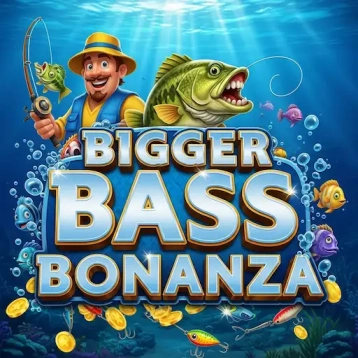 Bigger Bass Bonanza