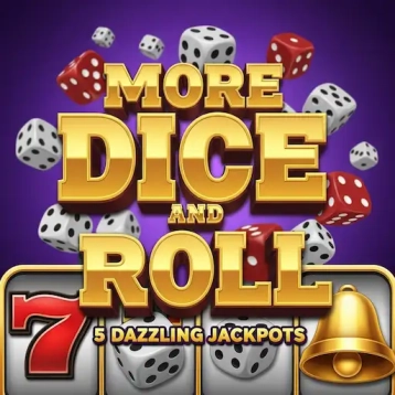 More Dice and Roll